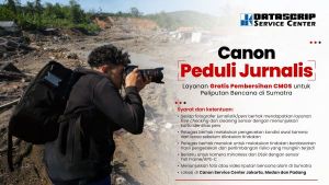 Canon Peduli Jurnalis: Cleaning Kamera Gratis untuk Peliput Bencana di Sumatra