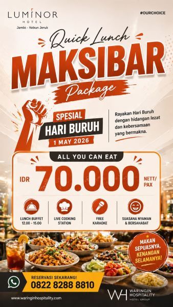 Spesial Hari Buruh, Luminor Hotel Jambi Hadirkan Quick Lunch Maksibar Package